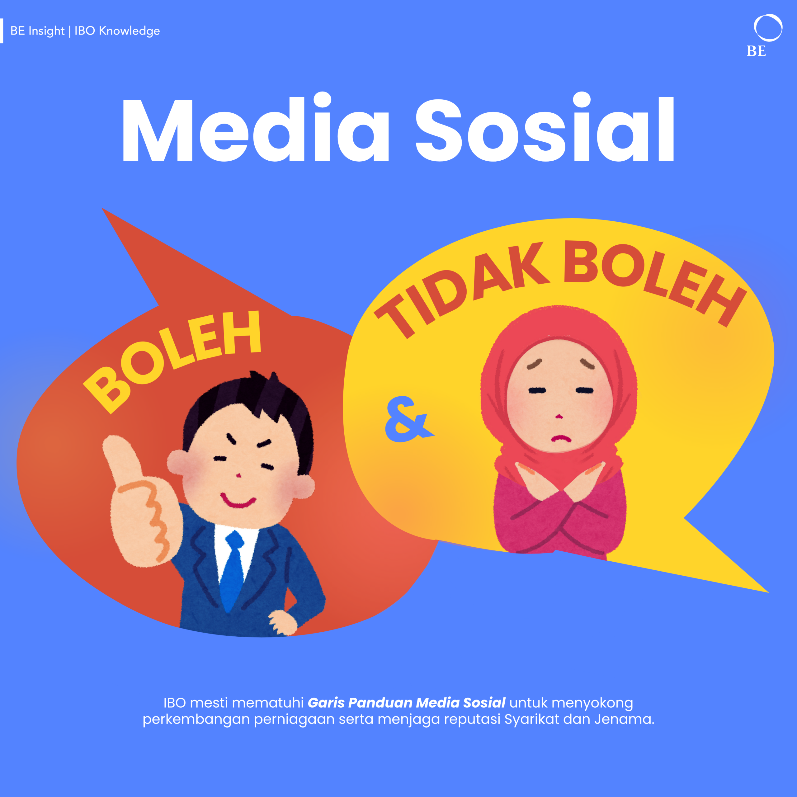 Perkara yang Boleh & Tidak Boleh di Media Sosial untuk IBO